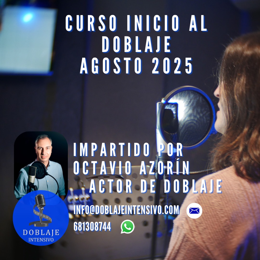 Curso de inicio al doblaje Agosto 2025